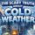 the scary truth about cold weather